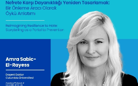 Nefrete Karşı Dayanıklılığı Yeniden Tasarlamak: Bir Önleme Aracı Olarak Öykü Anlatımı - Amra Sabic-El-Rayess 12 Haziran 2023